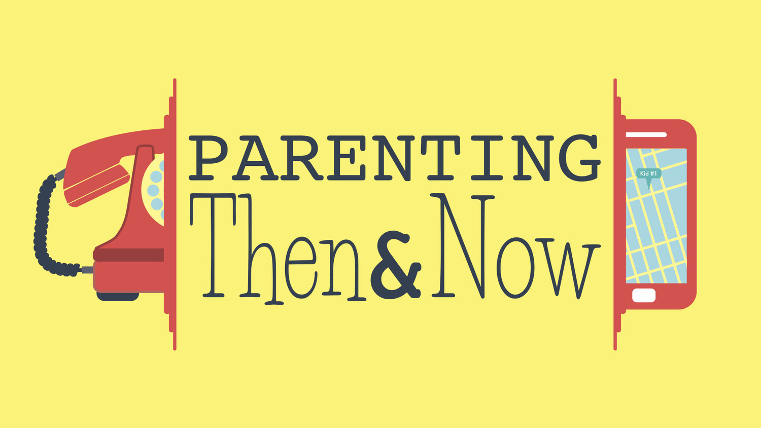 Parenting Then And Now Podcast: Have Kids, Will Travel